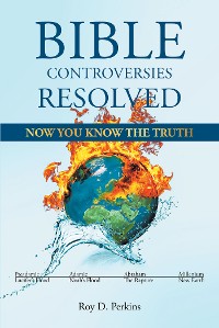 Cover Bible Controversies Resolved