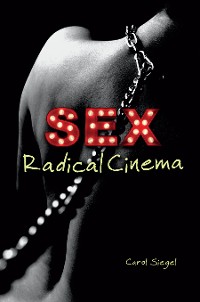 Cover Sex Radical Cinema