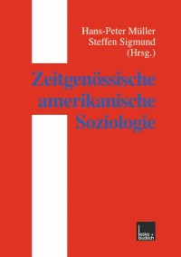 Cover Zeitgenössische amerikanische Soziologie