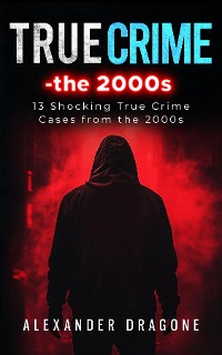 Cover True Crime-The 2000s