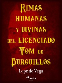 Cover Rimas humanas y divinas del licenciado Tomé de Burguillos