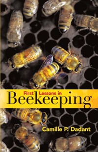 Cover First Lessons in Beekeeping