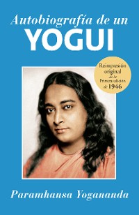 Cover Autobiorafia de un Yogui