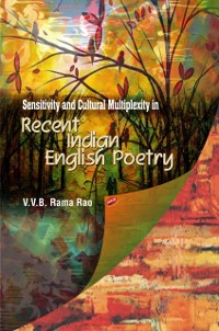 Cover Sensitivity and Cultural Multiplexity in Recent Indian English Poetry