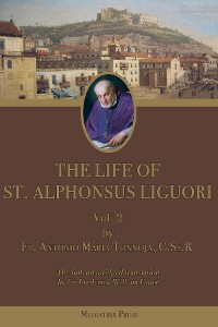Cover The Life of St. Alphonsus Liguori