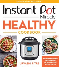 Cover Instant Pot Miracle Healthy Cookbook