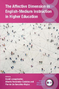 Cover The Affective Dimension in English-Medium Instruction in Higher Education