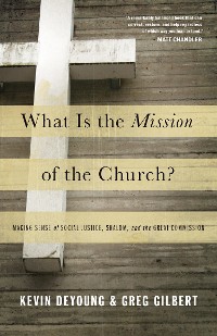 Cover What Is the Mission of the Church?