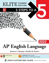 Cover 5 Steps to a 5: AP English Language 2022 Elite Student Edition