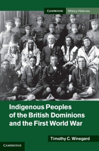 Cover Indigenous Peoples of the British Dominions and the First World War