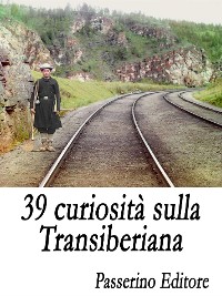 Cover 39 curiosità sulla Transiberiana