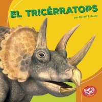 Cover El tricérratops (Triceratops)
