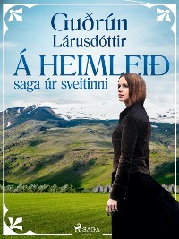Cover Á heimleið: saga úr sveitinni