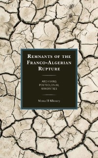 Cover Remnants of the Franco-Algerian Rupture