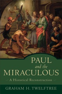 Cover Paul and the Miraculous