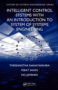 Cover Intelligent Control Systems with an Introduction to System of Systems Engineering