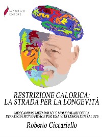 Cover Restrizione calorica: la strada per la longevità