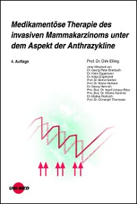 Cover Medikamentöse Therapie des invasiven Mammakarzinoms unter dem Aspekt der Anthrazykline