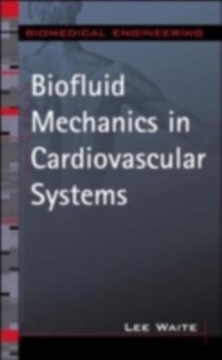 Cover Biofluid Mechanics in Cardiovascular Systems