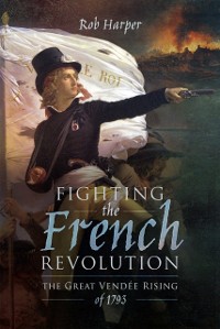 Cover Fighting the French Revolution