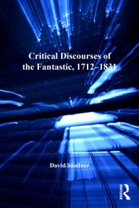 Cover Critical Discourses of the Fantastic, 1712-1831