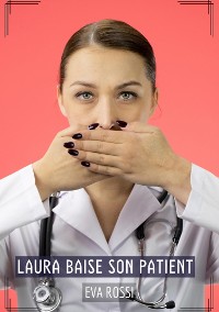 Cover Laura baise son Patient