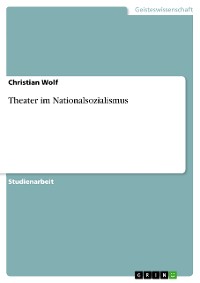 Cover Theater im Nationalsozialismus