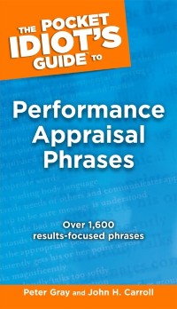 Cover The Pocket Idiot''s Guide to Performance Appraisal Phrases