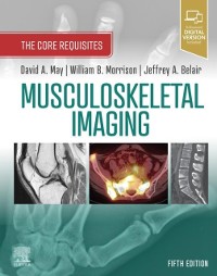 Cover Musculoskeletal Imaging: The Core Requisites E-Book