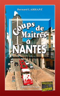Cover Coups de Maîtres à Nantes
