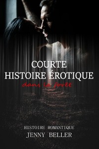 Cover Courte histoire érotique dans la forêt