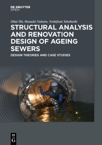 Cover Structural Analysis and Renovation Design of Ageing Sewers