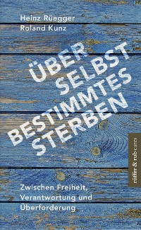 Cover Über selbstbestimmtes Sterben