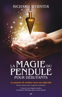 Cover La magie du pendule pour débutants