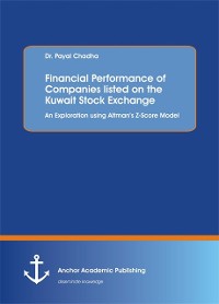 Cover Financial Performance of Companies listed on the Kuwait Stock Exchange. An Exploration using Altman's Z-Score Model