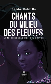 Cover Chants du milieu des fleuves