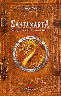 Cover Santamarta. Battaglia per la Terra di Altrove