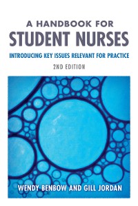 Cover A Handbook for Student Nurses, second edition