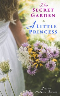 Cover The Secret Garden & A Little Princess