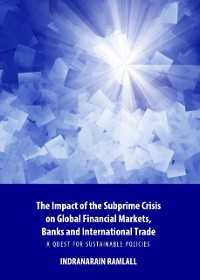 Cover Impact of the Subprime Crisis on Global Financial Markets, Banks and International Trade