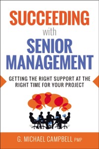 Cover Succeeding with Senior Management