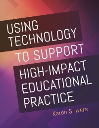 Cover Using Technology to Support High-Impact Educational Practice