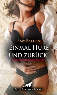 Cover Einmal Hure und zuruck! | Erotische Geschichte