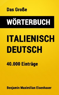 Cover Das Große Wörterbuch  Italienisch - Deutsch