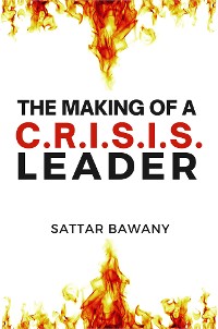 Cover The Making of a C.R.I.S.I.S. Leader