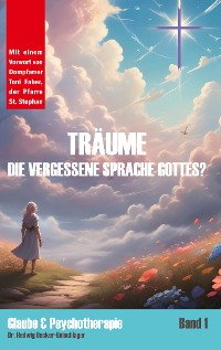 Cover Träume - die vergessene Sprache Gottes?