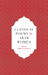 Cover Classical Poems by Arab Women