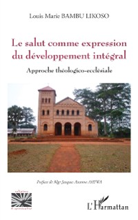 Cover Le salut comme expression du développement intégral