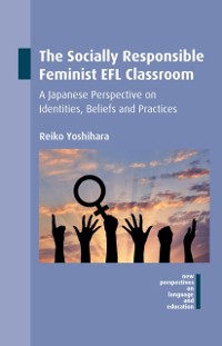 Cover Socially Responsible Feminist EFL Classroom