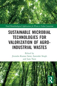 Cover Sustainable Microbial Technologies for Valorization of Agro-Industrial Wastes